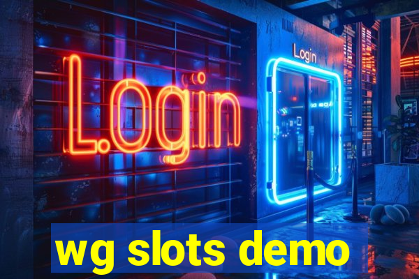 wg slots demo